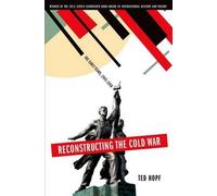 Reconstructing the Cold War: The Early Years, 1945-1958 - Paperback / softback N