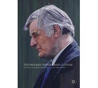 Ted Hughes, Nature and Culture