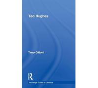 Ted Hughes (Routledge Guides to Literature)
