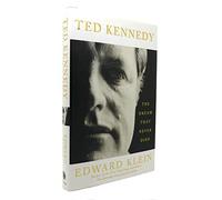 Ted Kennedy: The Dream That Never Died