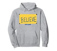 Ted Lasso Believe Sign Pullover Hoodie