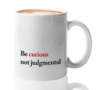 Ted Lasso Coffee Mug - Be Curious, Not Judgmental - Coach Motivation Wise Sports Footbal Manager Drama Reminder 11oz White