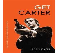 Ted Lewis Get Carter Paperback Book Ted Lewis Multicolor