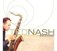 Ted Nash - Still Evolved