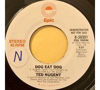 Ted Nugent - Ted Nugent Dog Eat Dog 7" Epic SEPC4796 EX 1976 demo