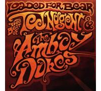 Ted Nugent & The Amboy Dukes - Loaded for Bear: the Best of