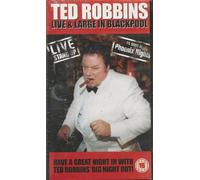 Ted Robbins: Live And Large In Blackpool [VHS]