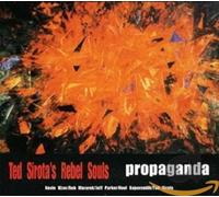 Ted Sirota's Rebel Souls - Propaganda