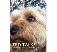 Ted Talks: How To Keep Your Human Happy
