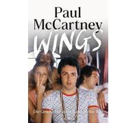 Ted Widmer Conny Lösch Paul Wings: Die Geschichte einer Band o (Hardback)