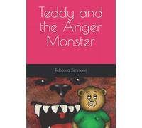 Teddy and the Anger Monster