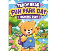 Teddy Bear Fun Park Day Coloring Book: A Kawaii Coloring Adventure Featuring Cute Teddy Bears Exploring Parks, Gardens, and Nature