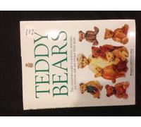 Teddy Bears: A Collector's Guide to Selecting, Restoring, and Enjoying New and Vintage Teddy Bears