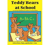 Teddy Bears At School: An Activities Handbook for Teachers of Young Children