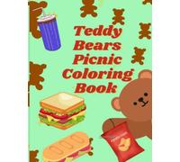 Teddy Bears Picnic Coloring Book: For Kids