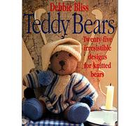 Teddy Bears: Twenty-Five Irresistible Designs for Knitted Bears