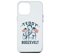 TEDDY BOOZEVELT Funny Drinking Pres Roosevelt Meme July 4th Case for iPhone 12 Pro Max