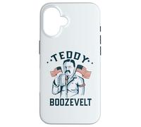 TEDDY BOOZEVELT Funny Drinking Pres Roosevelt Meme July 4th Case for iPhone 16