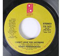 Teddy Pendergrass 45 RPM I Don't Love You Anymore / Somebody Told Me