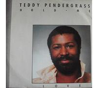 Teddy Pendergrass - Hold Me / Love