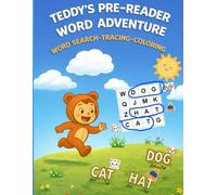 TEDDY’S PRE-READER WORD ADVENTURE: Word Search Tracing Coloring