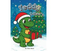 Teddy the T-Rex's Christmas Adventure
