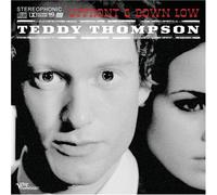 Teddy Thompson - Upfront & Down Low