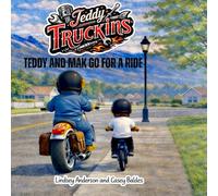 Teddy Truckins: Teddy and Mak Go For a Ride