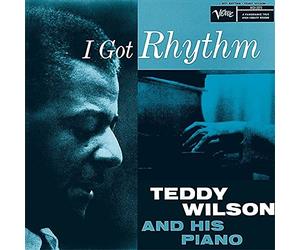 Teddy Wilson & His Piano I Got Rhythm (Limited Edition) Japan Music CD NEW