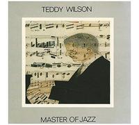Teddy Wilson - Master of Jazz