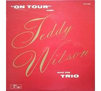 Teddy Wilson Trio - "On Tour" With Teddy Wilson And His Trio