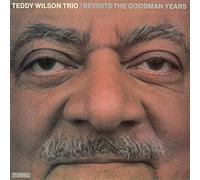 Teddy Wilson Trio - Revisits the Goodman Years [VINYL]