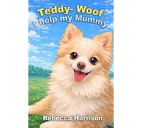 Teddy Woof - I Help My Mummy