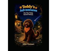 Teddy's Adventures: The Day Teddy Turned Human