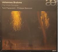 Tedi Papavrami - Johannes Brahms: The Violin Sonatas