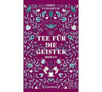Tee für die Geister: Roman
