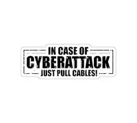Teegarb Letter Blanket Sticker Decal Hilarious Cyber Attack Just Pull Cables Engineering Tech Humorous Electrical Stickers for Laptop Car 2" × 2" / White
