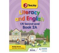 TeeJay Literacy and English CfE Second Level Book 2A