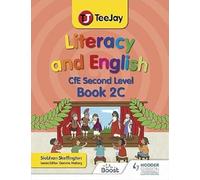 TeeJay Literacy and English CfE Second Level Book 2C