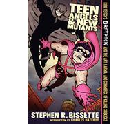 Teen Angels & New Mutants