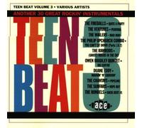 Teen Beat, Volume 3: Another 30 Great Rockin' Instrumentals by VARIOUS ARTISTS (2013-05-03)