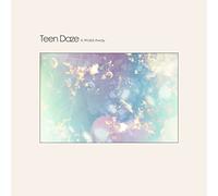 Teen Daze - A World Away +