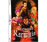Teen ELI Readers - English: Destination Karminia + downloadable audio