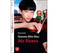 Teen ELI Readers - English: Gyeong Min Kim: My Korea + downloadable audio