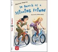 Teen ELI Readers - English: In Search of a Missing Friend + downloadable audio