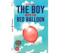 Teen ELI Readers - English: The Boy with the Red Balloon + downloadable audio