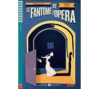 Teen ELI Readers - French: Le Fantome de l'opera + Multi-ROM (Lectures Eli Juniors Niveau 3 B1): Le Fantome de l'opera + downloadable multimedia