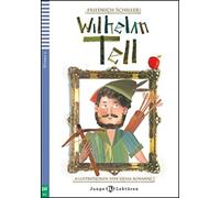 Teen ELI Readers - German: Wilhelm Tell + Multi-ROM (Junge Eli Lektüren Niveau 2 A2): Wilhelm Tell + downloadable audio