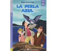 Teen ELI Readers - Spanish: La perla azul + downloadable audio