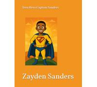 Teen Hero Captain Sanders
